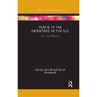 Film & Tv Tax Incentives In The U.S. - 1