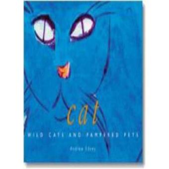 Cats : Wild Cats and Pampered Pets - 1