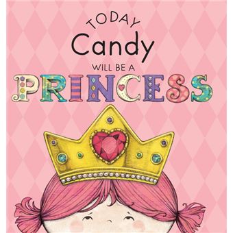 Today Candy Will Be APrincess - 1