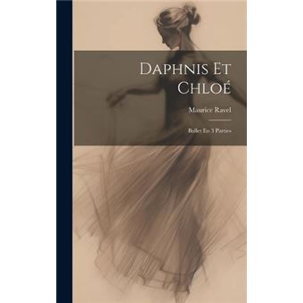 Daphnis Et Chlo Ballet En 3 Parties - 1