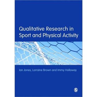 Qualitative Research in Sport and Physical Activity - 1