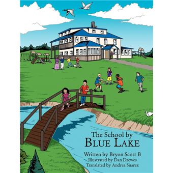 the School By Blue Lake Paperback - - 1