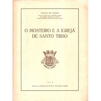 O mosteiro e a igreja de santo tirso. - 1