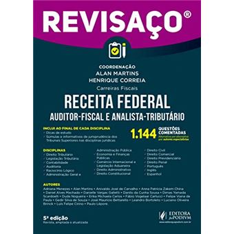 Receita Federal: Auditor-Fiscal e Analista-Tributário - 1.144 Questões Comentadas, Alternativa por Alternativa por Autores Especialistas - 1
