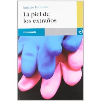 La piel de los extraños - 1