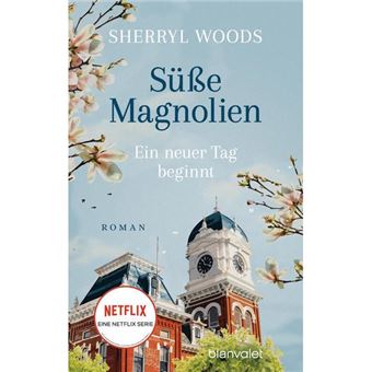 Süße Magnolien - Ein Neuer Tag Beginnt - 1