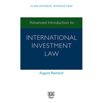 Advanced Introduction To International Investment Law - 1