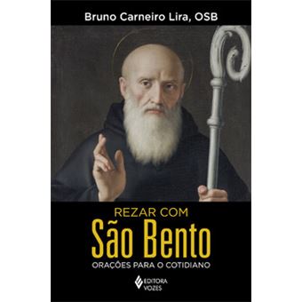 Rezar Com São Bento - 1