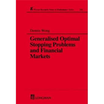 Generalized Optimal Stopping Problems and Financial Markets - Hardback - 1996 - 1
