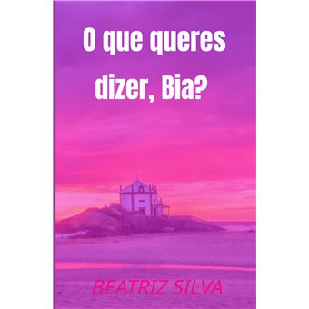 O Que Queres Dizer, Bia? - 1
