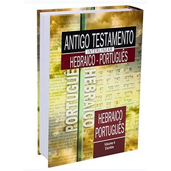 Antigo Testamento Interlinear Hebraico-Português Volume 4 - 1