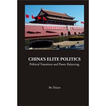 China'S Elite Politics: Political Transition And Power Balancing - 1