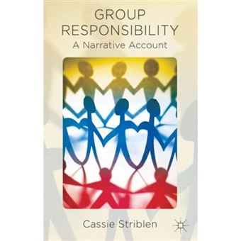 Group Responsibility - A Narrative Account - Hardback - 2014 - 1