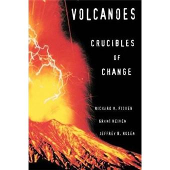 Volcanoes - Crucibles of Change - Paperback - 1998 - 1