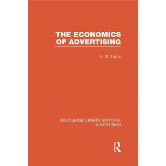 The Economics of Advertising - Hardback - 2013 - 1