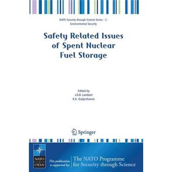 Safety Related Issues of Spent Nuclear Fuel Storage - Paperback - 2007 - 1