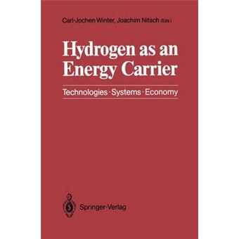 Hydrogen as an Energy Carrier - Technologies, Systems, Economy - Hardback - 1988 - 1