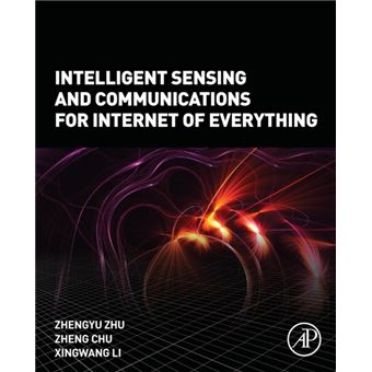 Intelligent Sensing And Communications For Internet Of Everything - 1