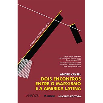 Dois Encontros Entre O Marxismo E A America Latina - 1