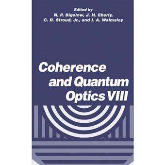 Coherence and Quantum Optics - Hardback - 2004 - 1
