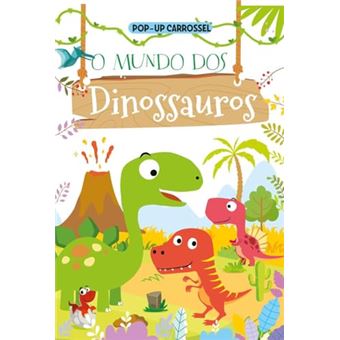 Mundo Dos Dinossauros, O: Pop - Up Carrossel - 1