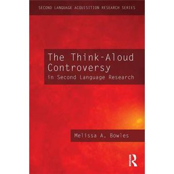 The Think-aloud Controversy in Second Language Research - Paperback - 2010 - 1