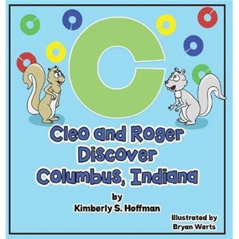 Cleo And Roger Discover Columbus Indiana - 1