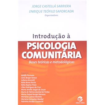 Introdução a Psicologia Comunitária. Bases Teóricas e Metodológicas - 1