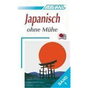 Assimil. Japanisch Ohne Mühe 1. Lehrbuch - 1