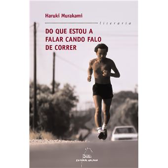 Do Que Estou A Falar Cando Falo De Correr - 1