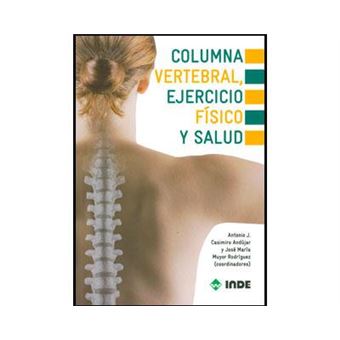 Columna vertebral, ejercicio físico y salud / Spine, physical exercise and health - 1