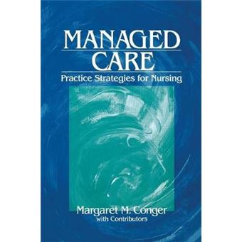 Managed Care - Practice Stategies for Nursing - Paperback - 1999 - 1