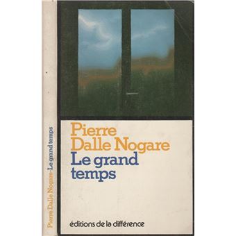 Le grand temps - 1