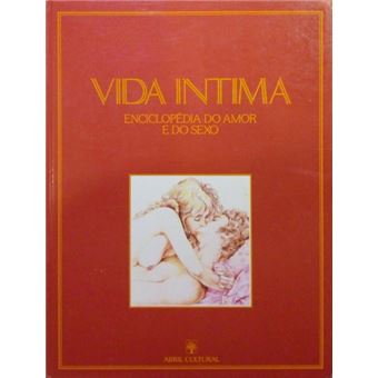 Vida íntima, enciclopédia do amor e do sexo. - 1