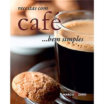 Receitas Com Café ... Bem Simples - 1