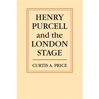 Henry Purcell and the London Stage - Paperback - 2009 - 1