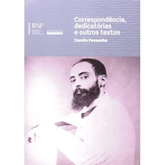 Correspondência, Dedicatórias E Outros Textos - 1