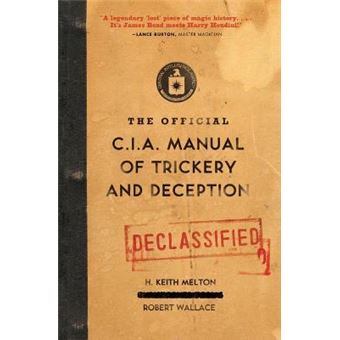 The Official CIA Manual of Trickery and Deception - 1