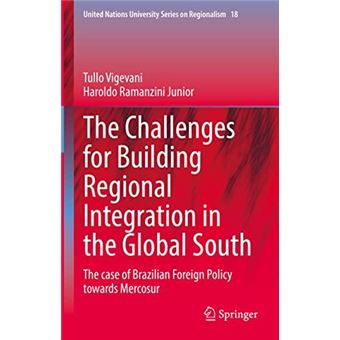 The Challenges For Building Regional Integration In The Global South - 1