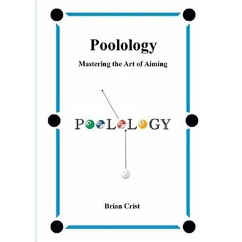 Poolology  Mastering The Art Of Aiming - 1