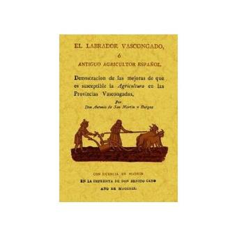 El labrador vascongado, ó antiguo agricultor español - 1
