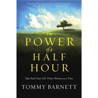 Power of a Half Hour - Take Back Your Life Thirty Minutes at a Time - Paperback - 2015 - 1