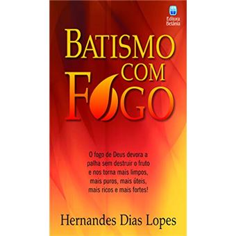 Batismo Com Fogo - Betania - 1