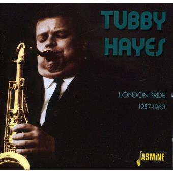 Hayes,Tubby-London Pride 1957-1960 - 1