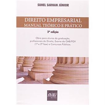 Direito Empresarial. Manual Teórico E Prático - 1