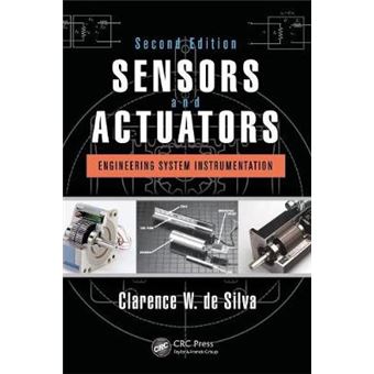 Sensors and Actuators - Engineering System Instrumentation - Hardback - 2015 - 1