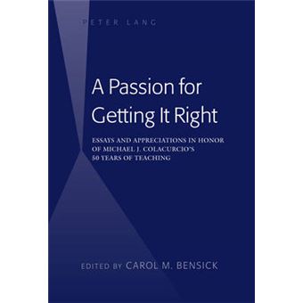 A Passion For Getting It Right Essays And Appreciations In Honor Of Michael J Colacurcio'S 50 Years Of Teaching - 1