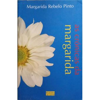 As crónicas da margarida. [3.ª edição] - 1