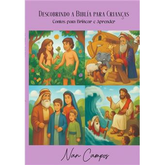 Descobrindo A Bíblia Para Crianças - 1