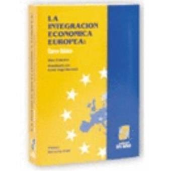 Integración económica europea, La - 1